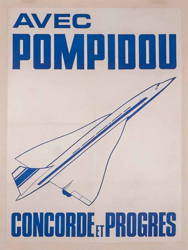 AVEC POMPIDOU CONCORDE ET PROGRES
