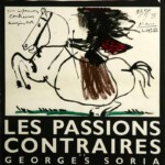 Les Passions Contraires de Georges Soria