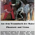 Aus dem Traumbuch der Maler Phantasie und Vision
