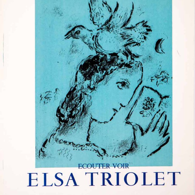 Elsa Triolet. Ecouter Voir
